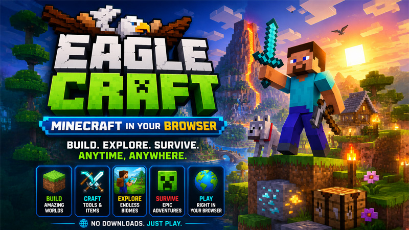 Eagle Craft: Minecraft in Your Browser